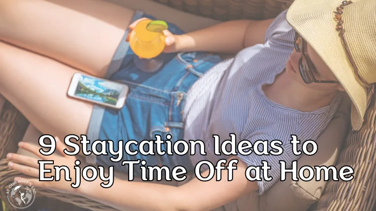 9 Staycation Ideas to Enjoy Time Off at Home